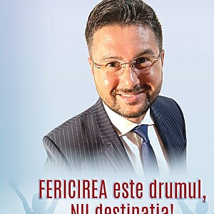 FERICIREA este drumul, NU destinația!