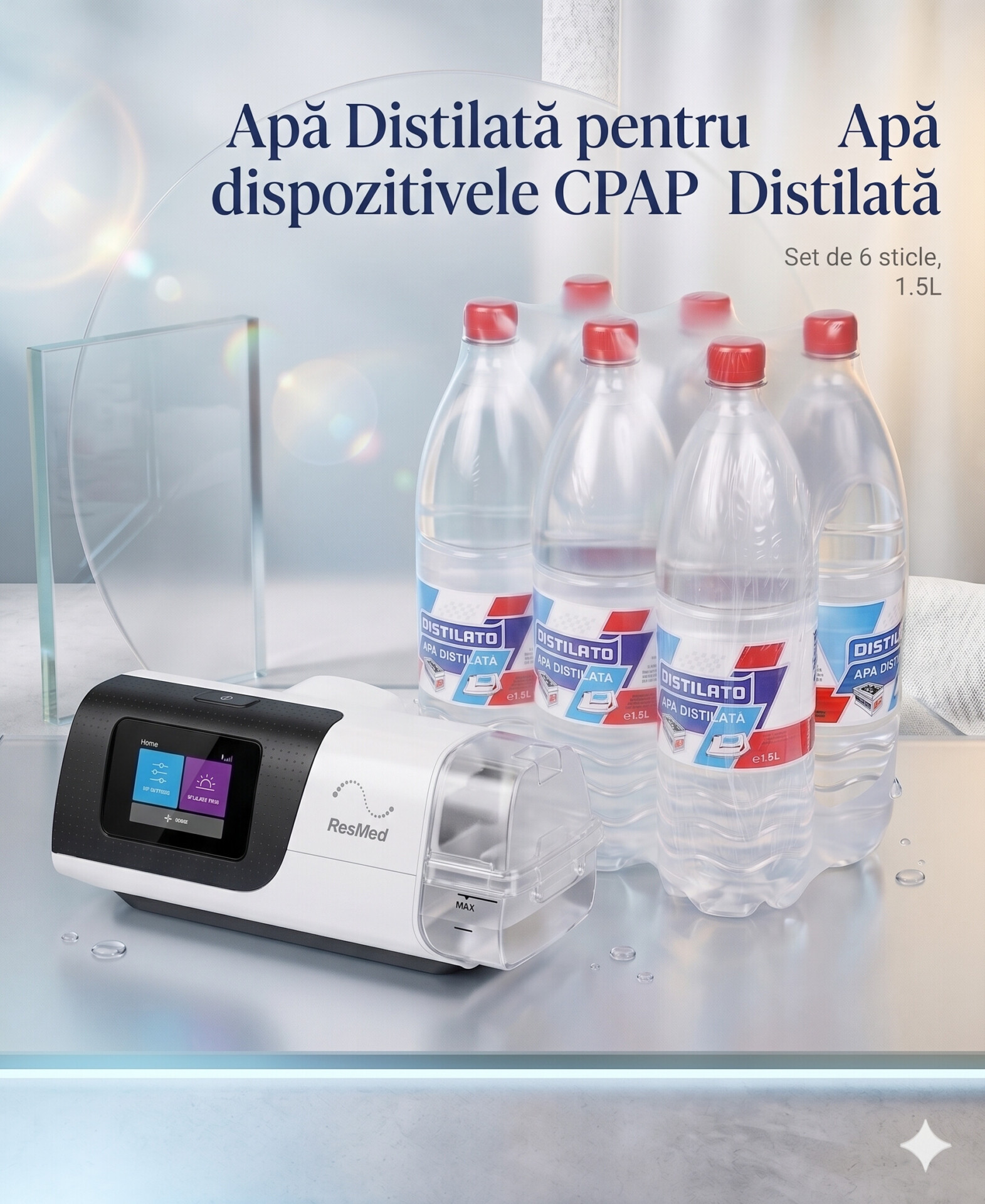 Apă Distilată pentru Dispozitive CPAP/APAP - Bax cu 6 sticle de 1.5 litri